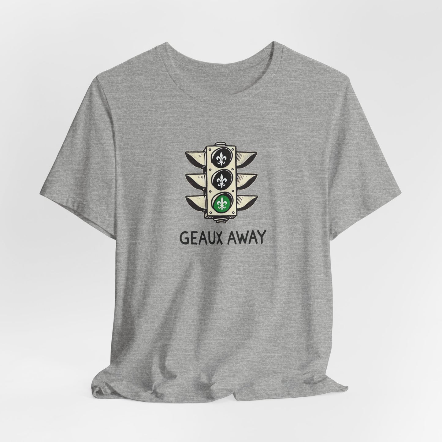 Geaux Away Cajun T-Shirt