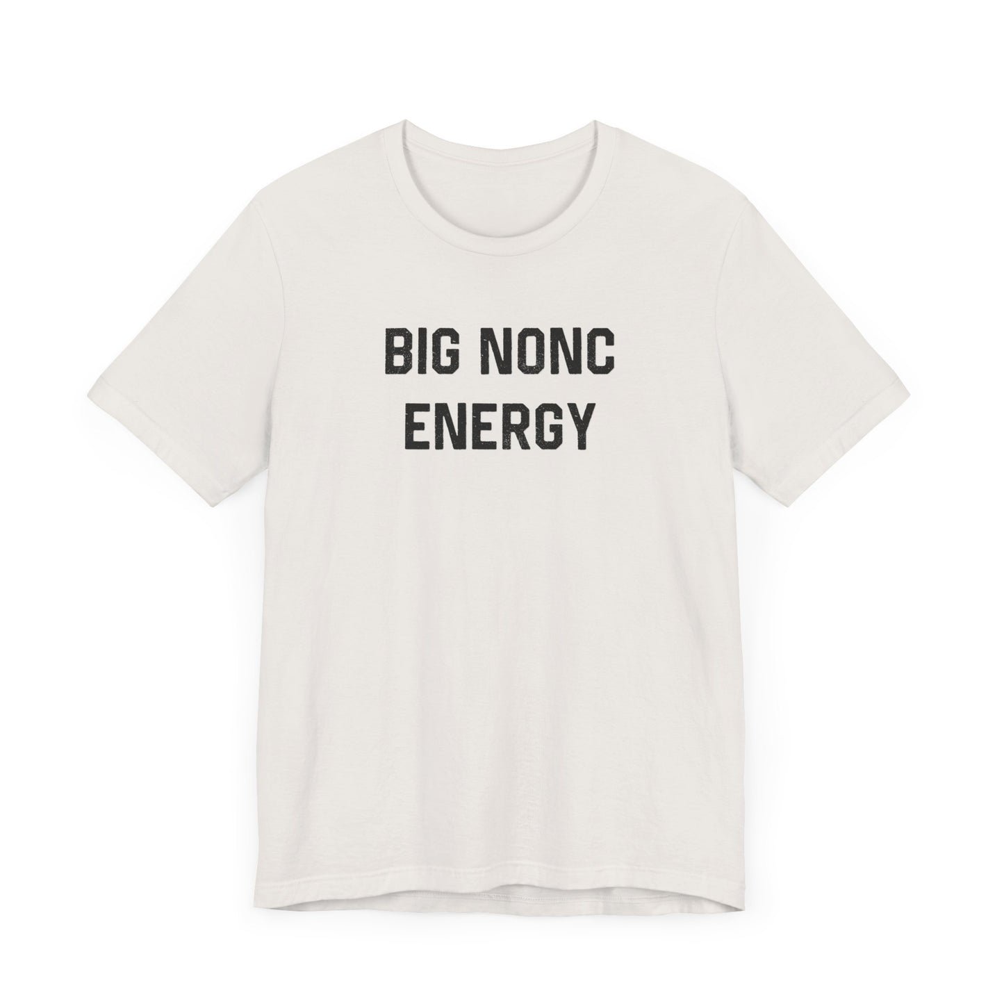 Big Nonc Energy Cajun T-Shirt