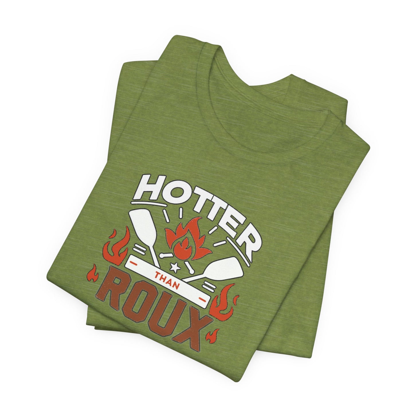 Hotter than Roux Cajun T-Shirt