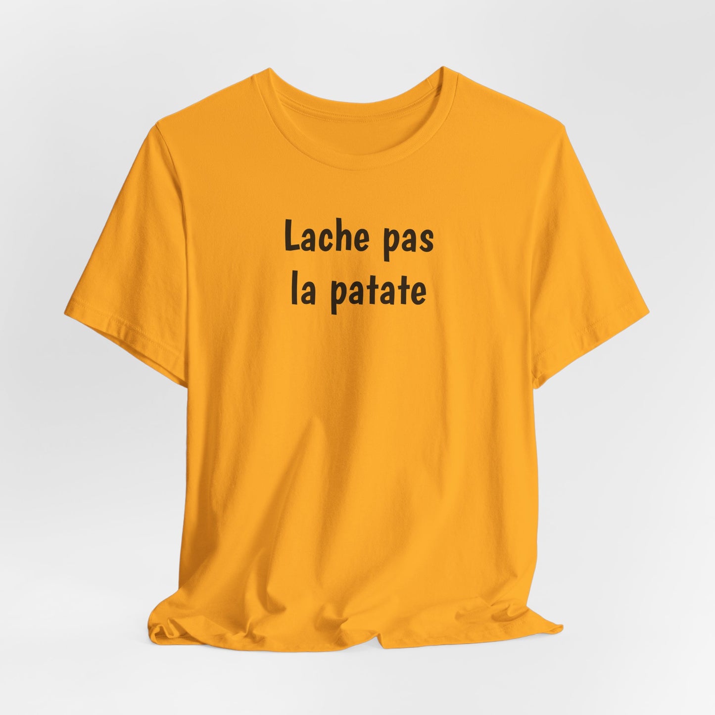 Lache pas la Patate Cajun French T-Shirt