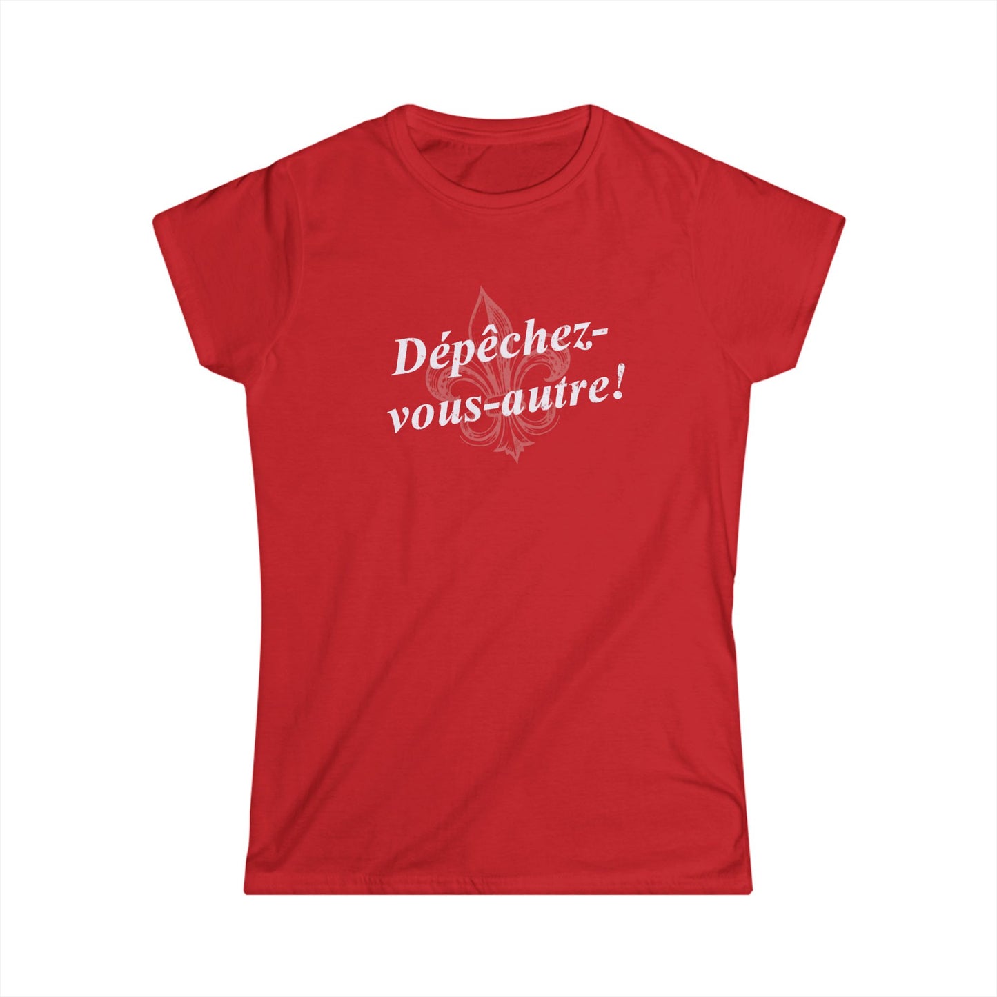 south-of-interstate-10-cajun-store-womens-depechez-vous-autre-yall-hurry-up-cajun-french-t-shirt