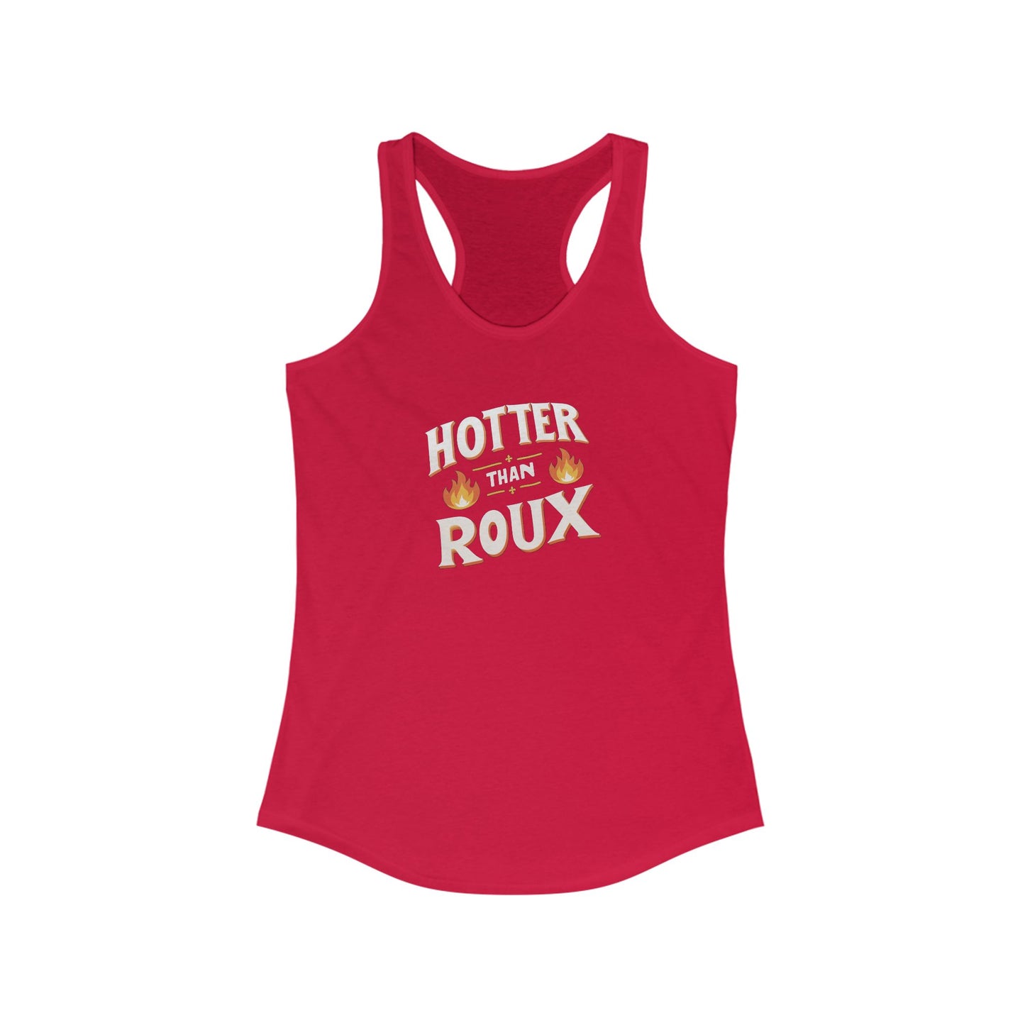 Women's Hotter than Roux Cajun Tank Top