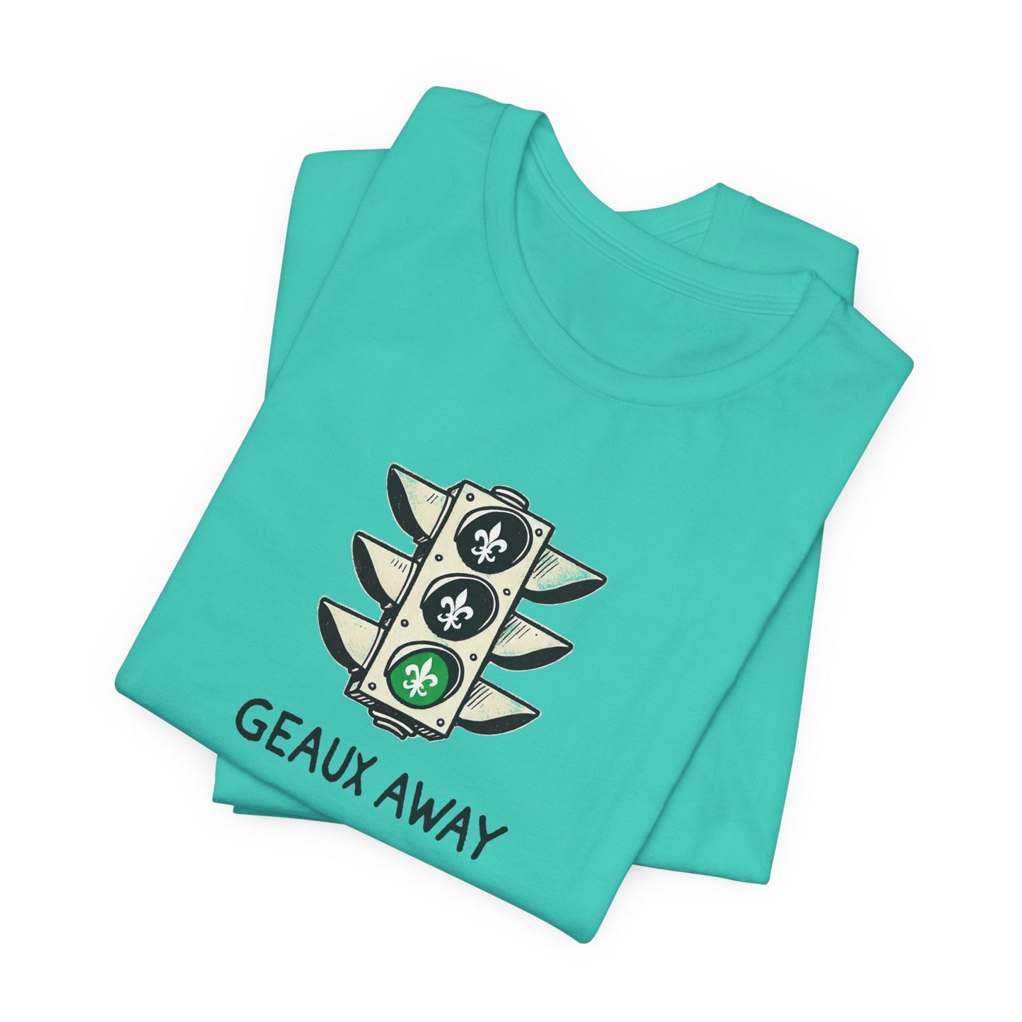 Geaux Away Cajun T-Shirt