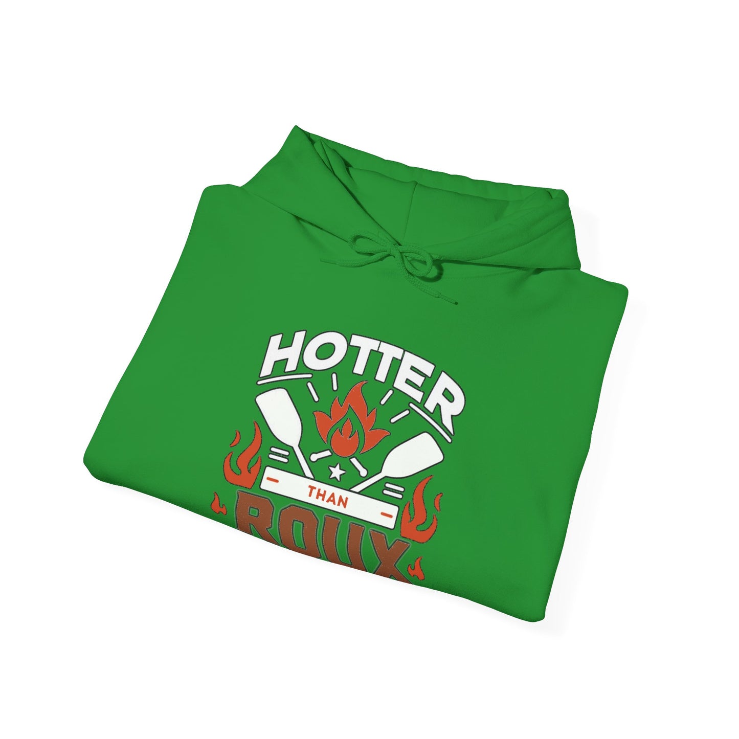 Hotter than Roux Cajun Hoodie