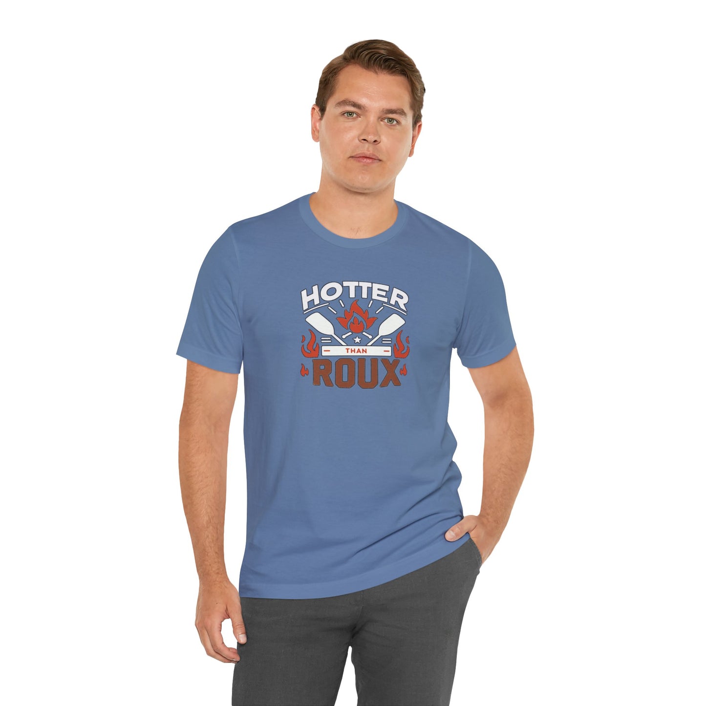 Hotter than Roux Cajun T-Shirt