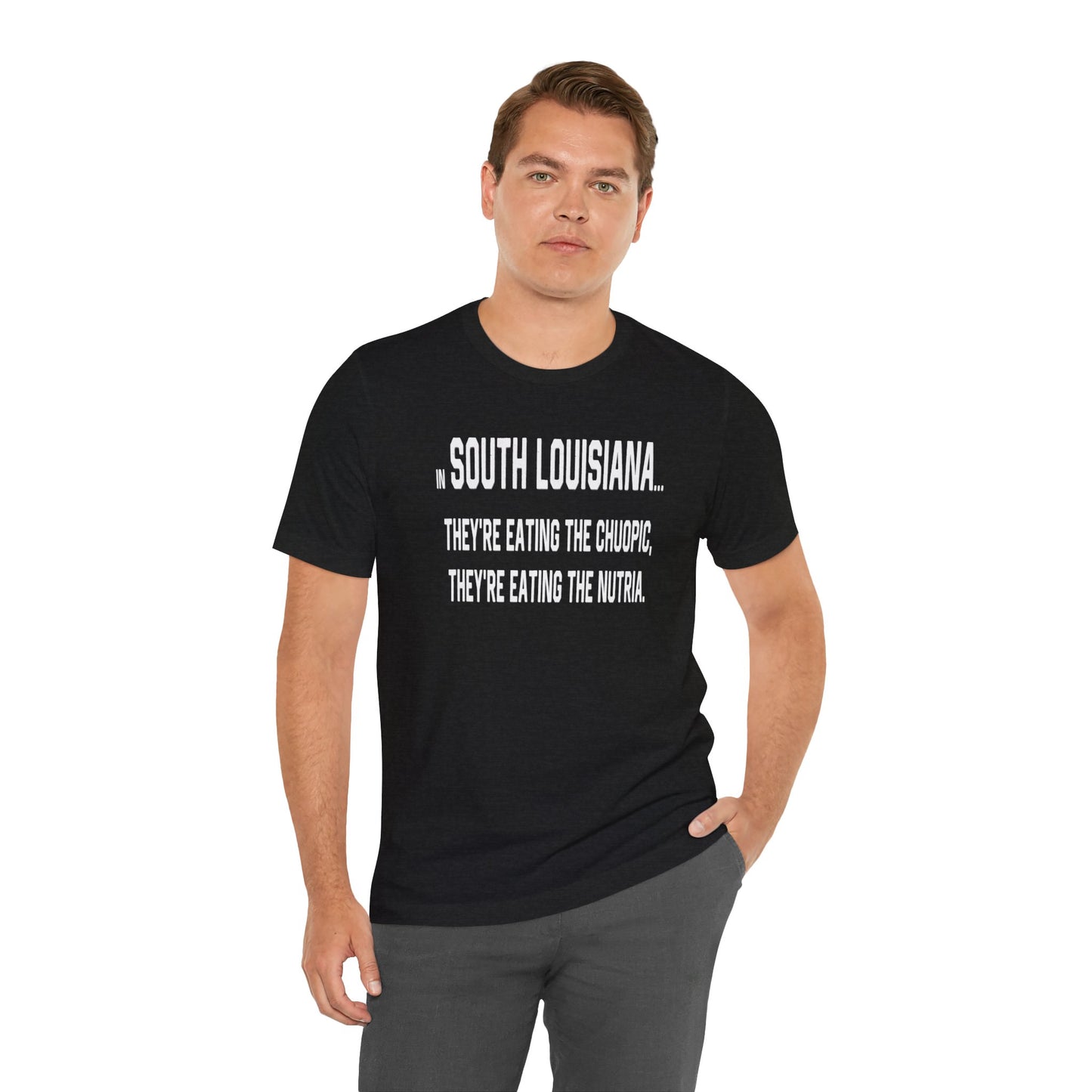 Cajuns, They're Eating the Choupic T-Shirt