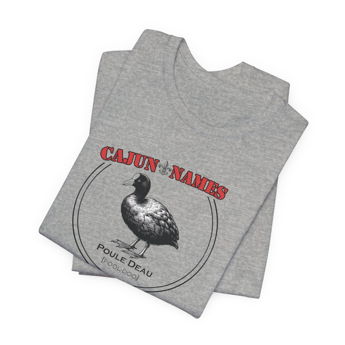 Poule Deau Cajun French T-Shirt