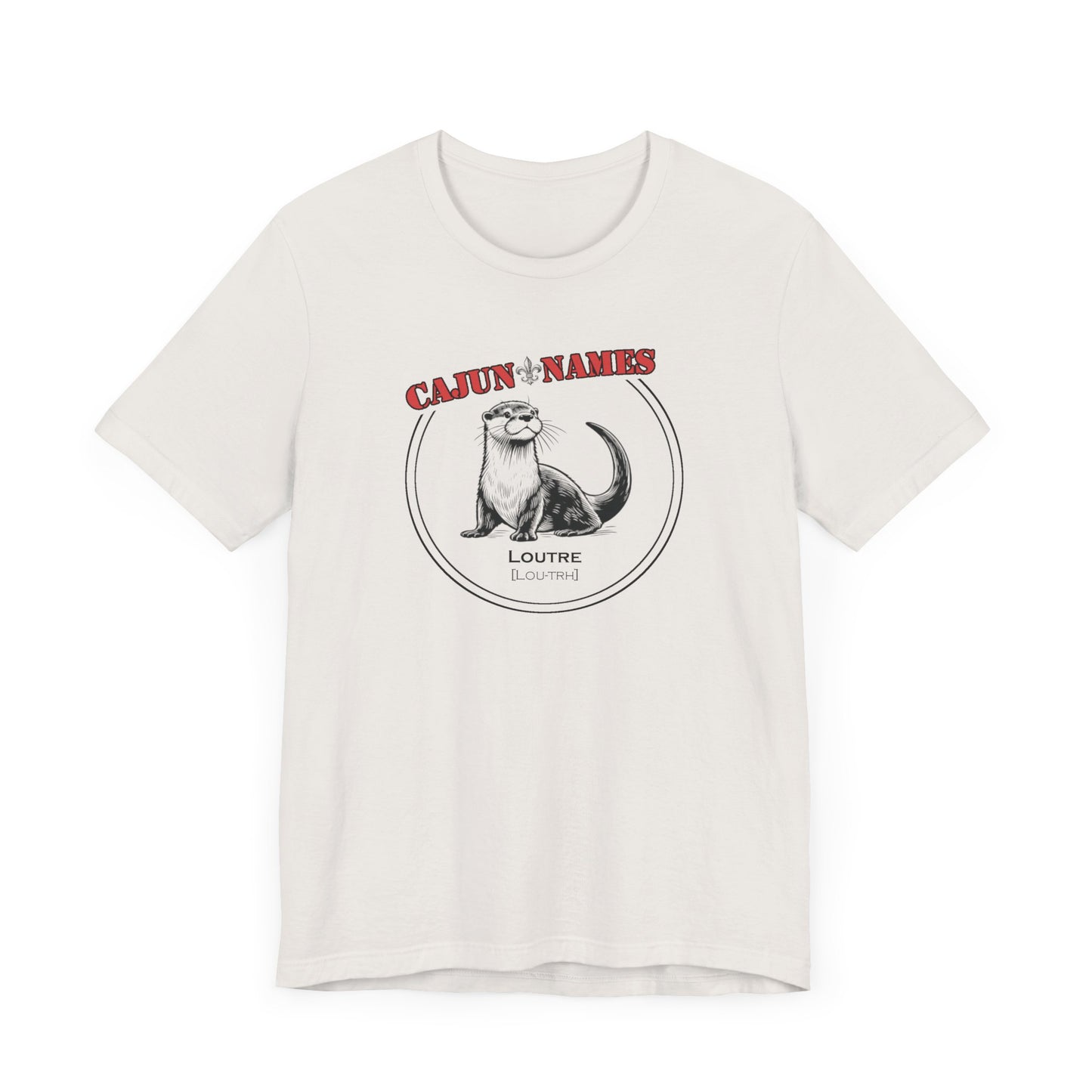 Loutre Cajun French T-Shirt
