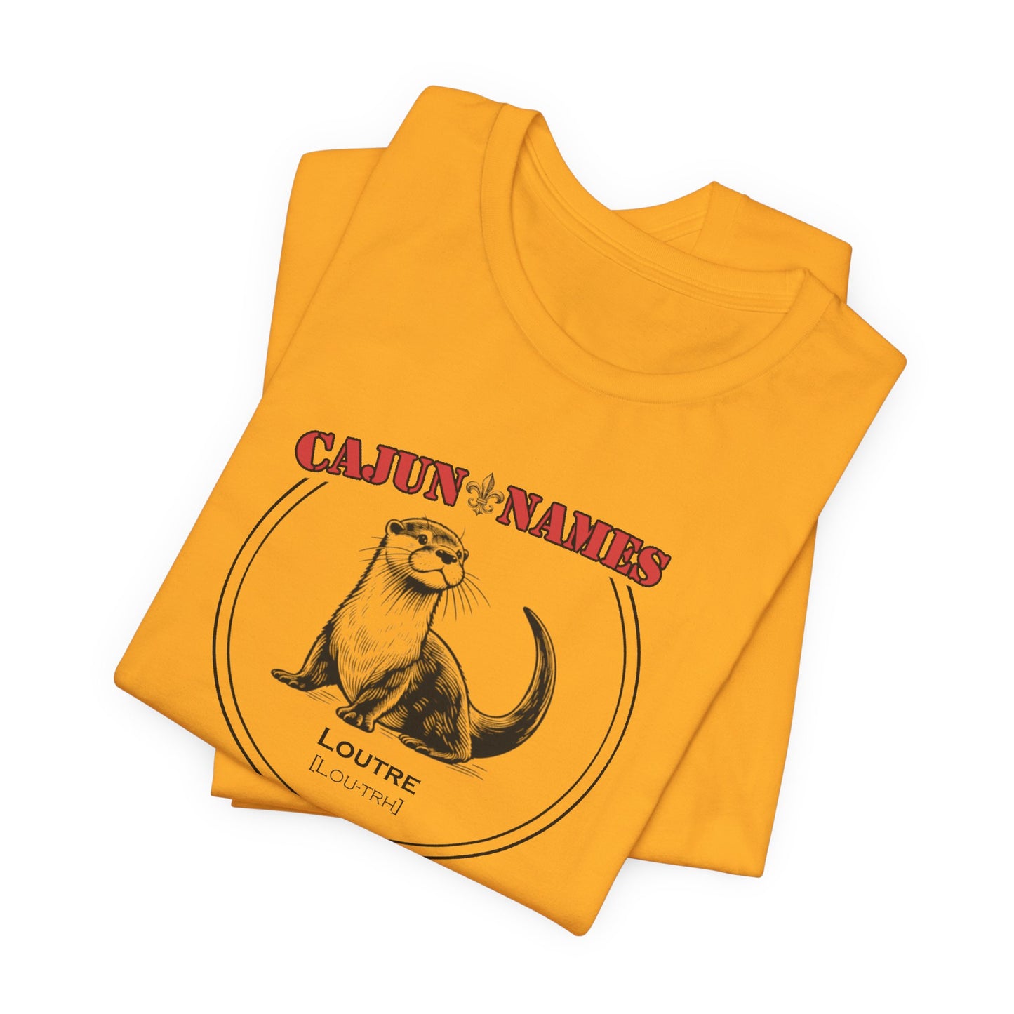Loutre Cajun French T-Shirt