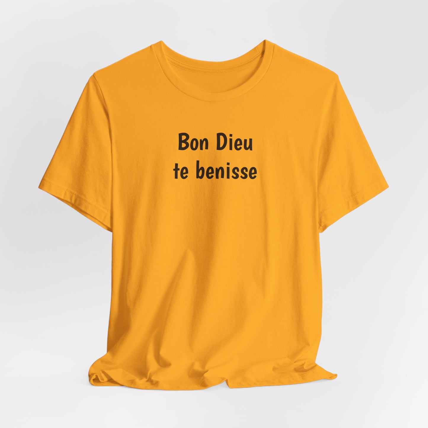Bon Dieu te benisse Cajun French T-Shirt