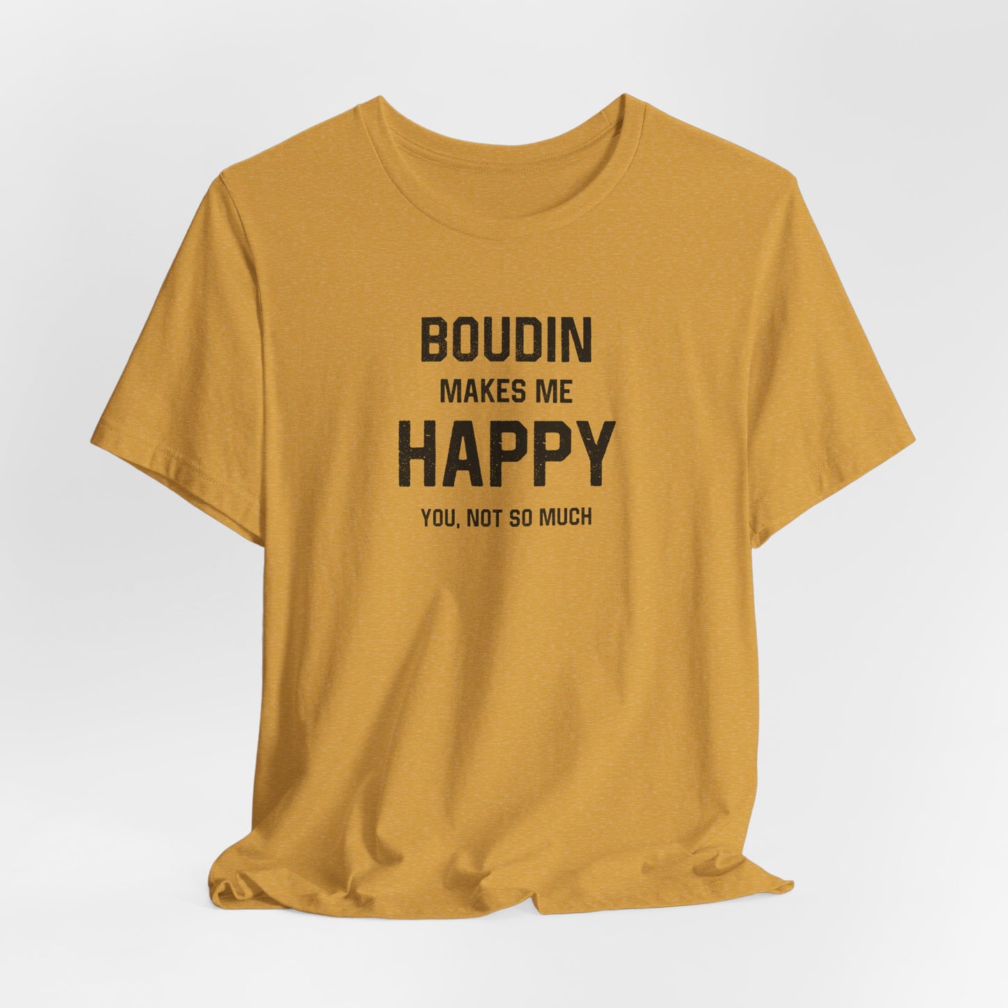 south-of-interstate-10-cajun-store-boudin-makes-me-happy-cajun-t-shirt
