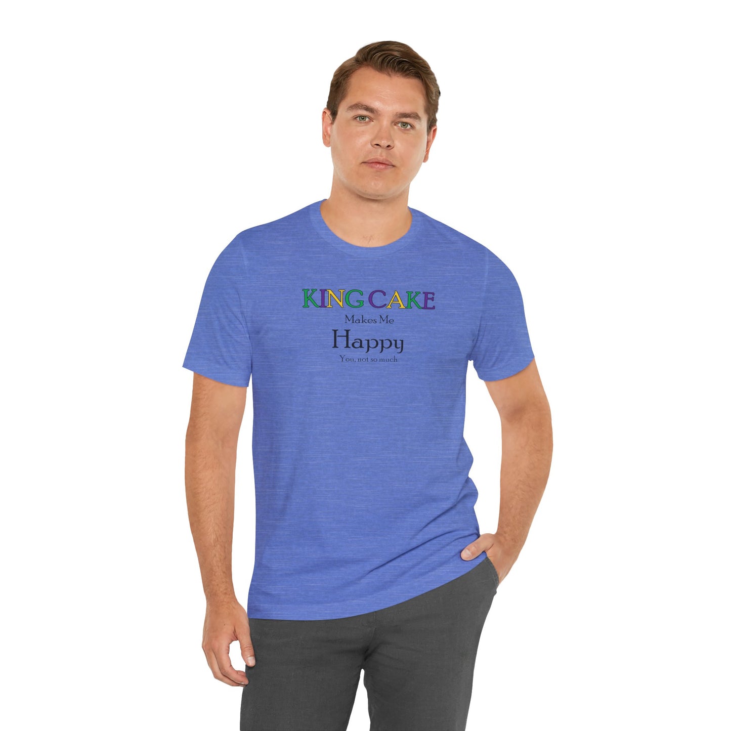 King Cake Makes Me Happy Cajun T-Shirt