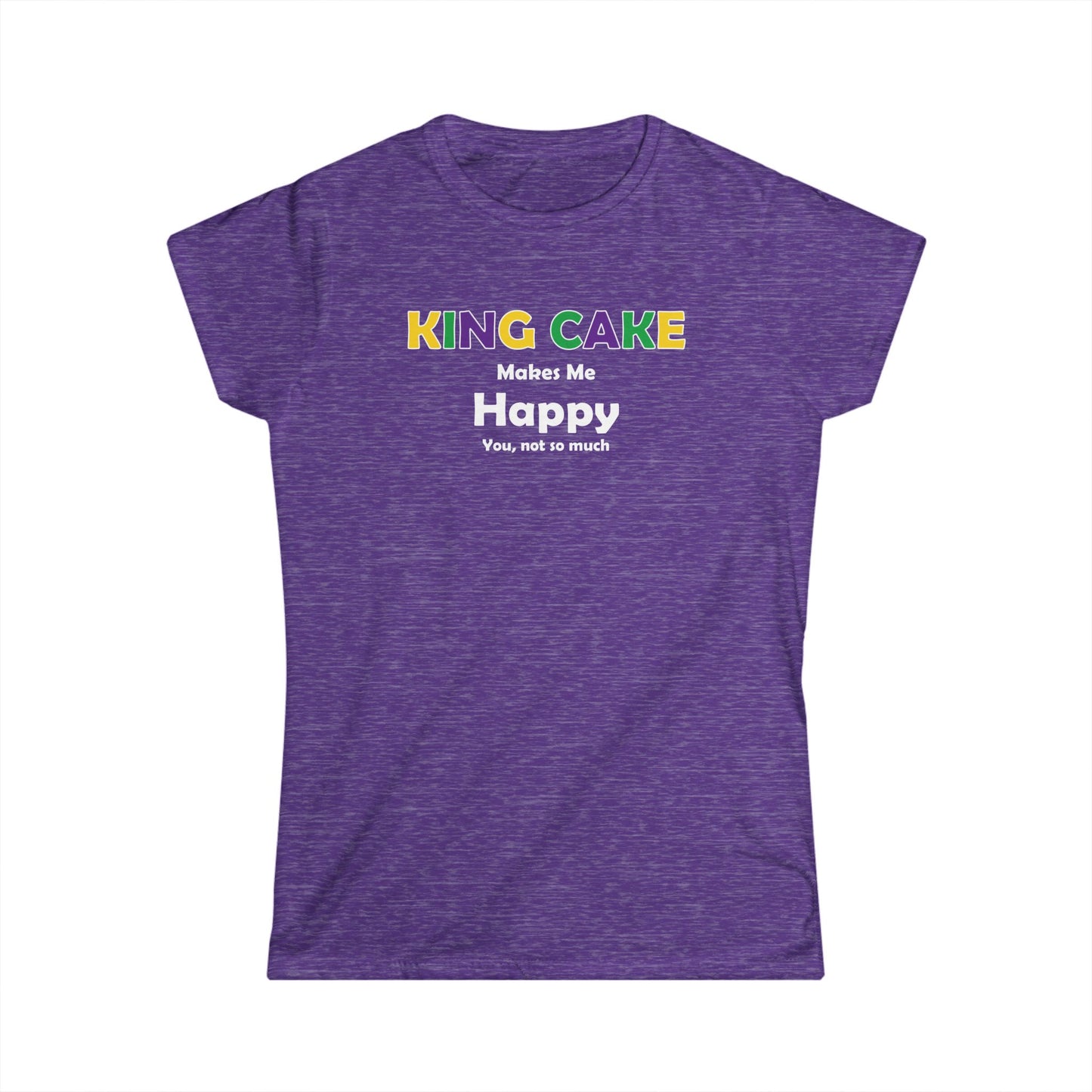Women's King Cake Makes Me Happy Cajun T-Shirt