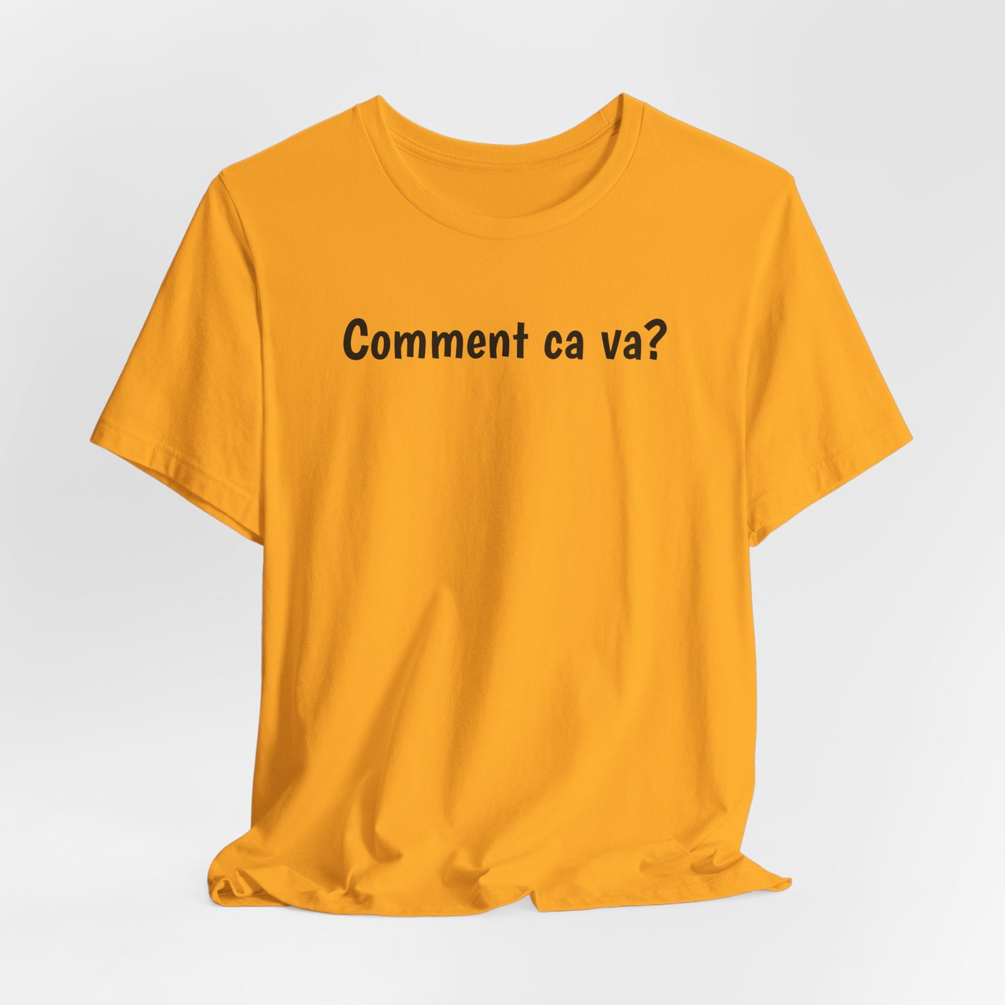 Comment ca va? Cajun French T-Shirt