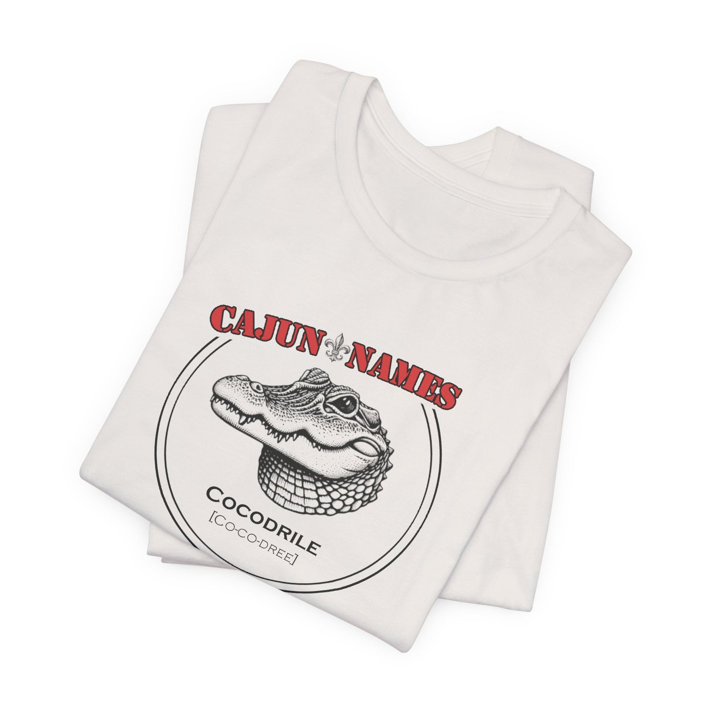 Cocodrile Cajun French T-Shirt