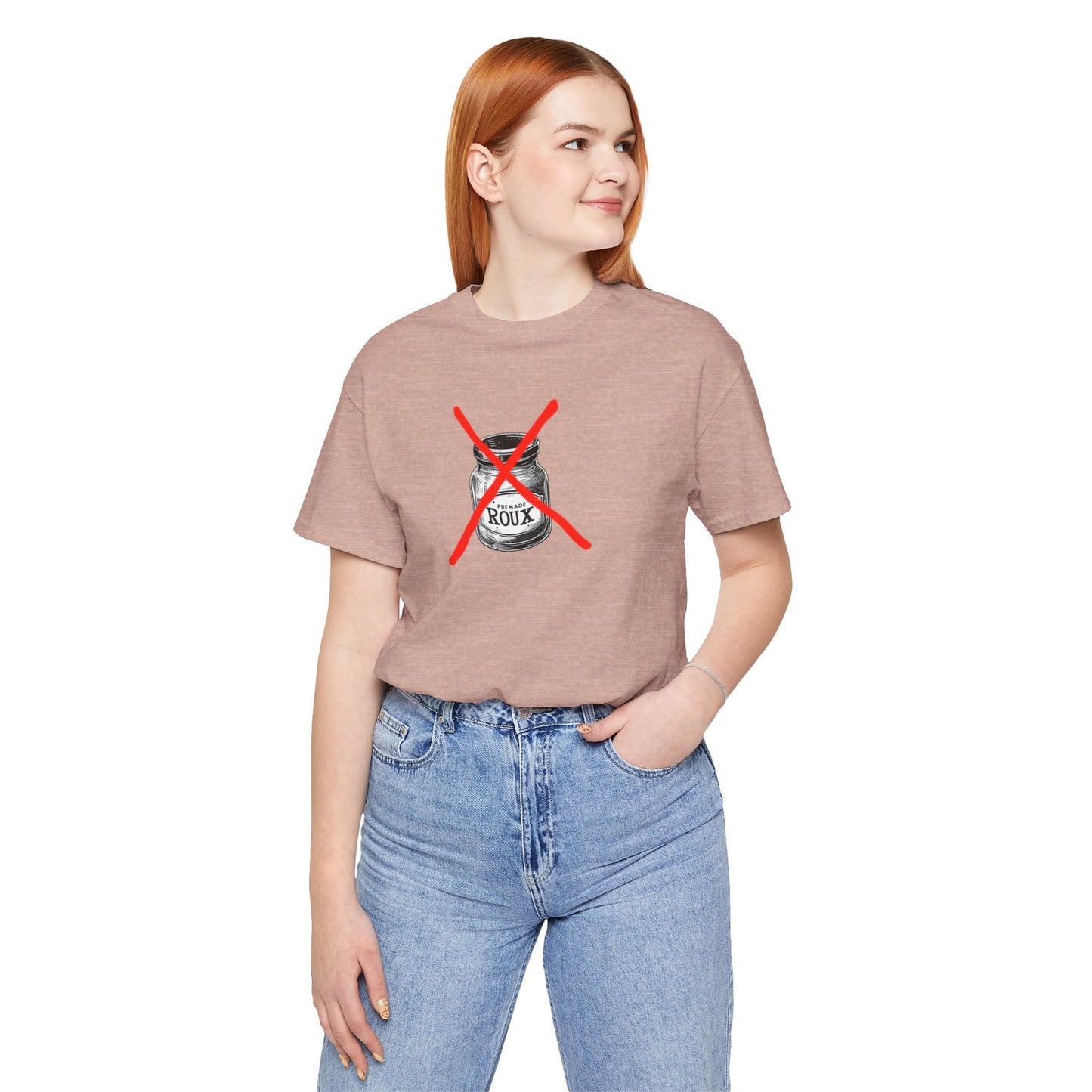 No Premade Roux Cajun T-Shirt