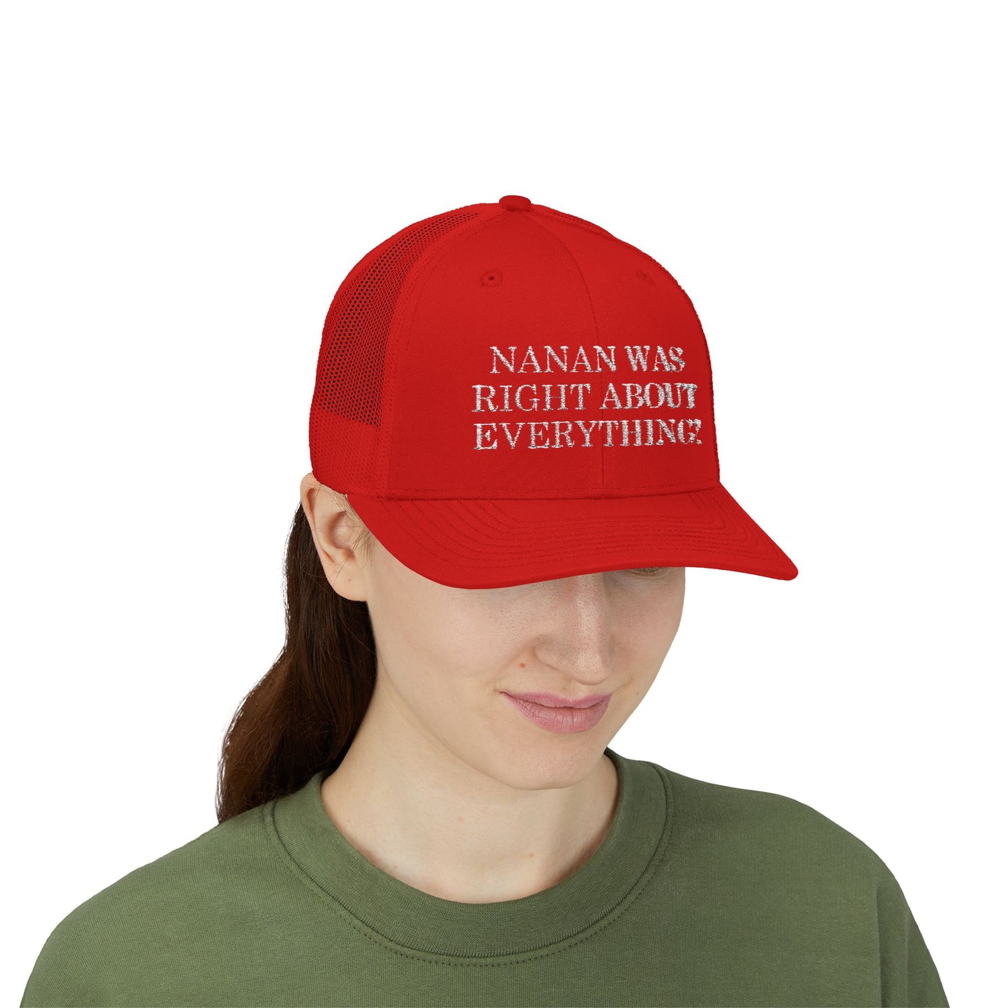 Nanan Was Right About Everything! Hat