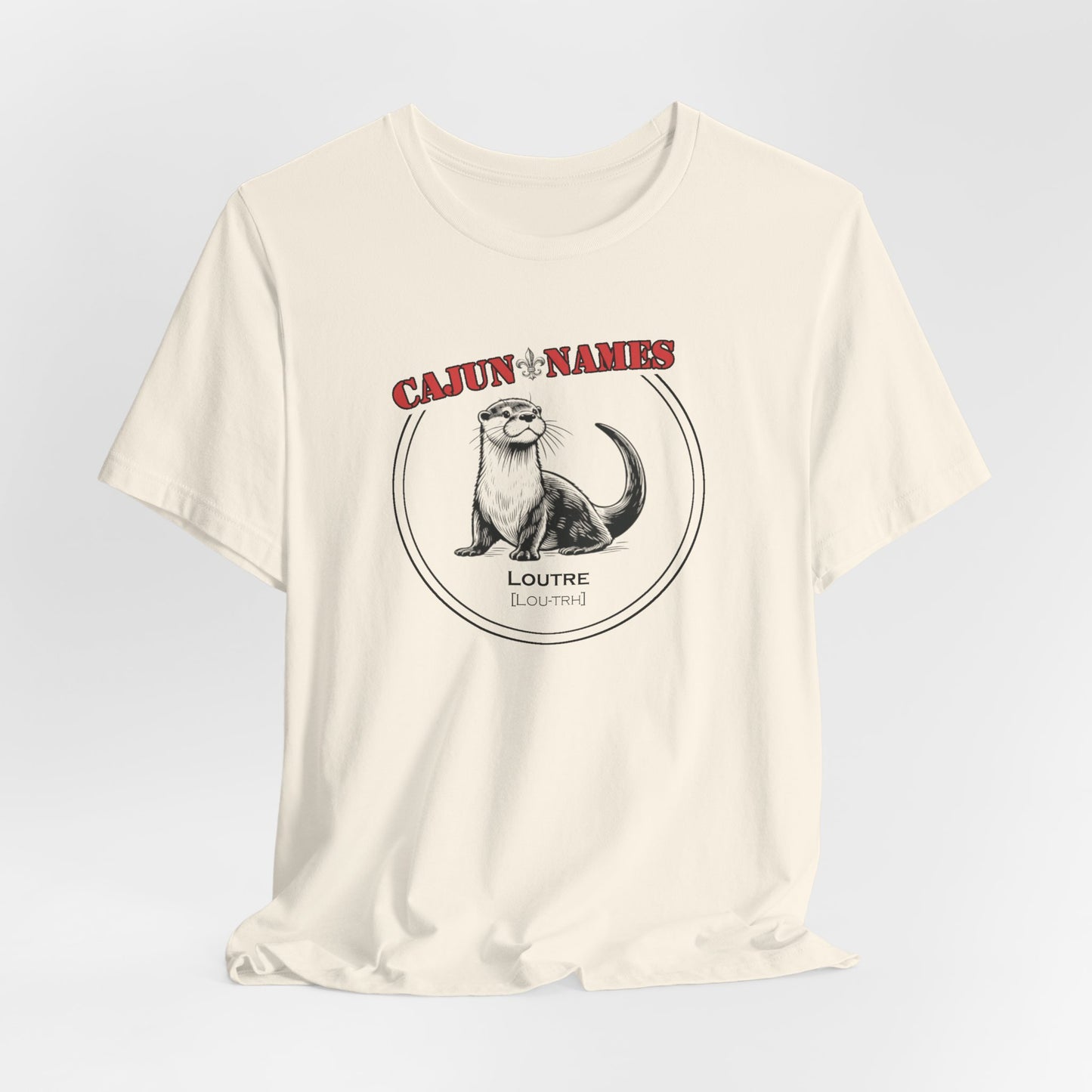 Loutre Cajun French T-Shirt