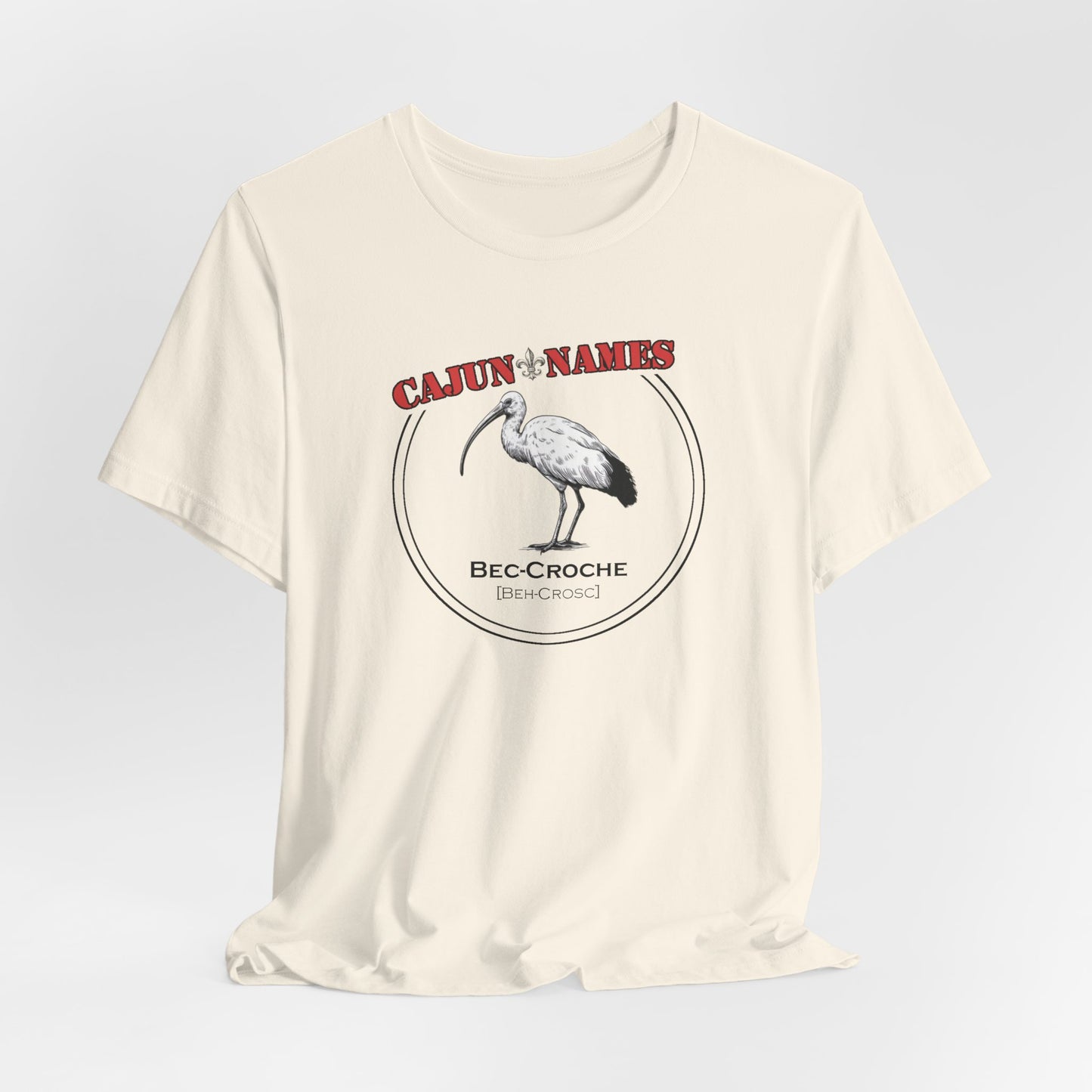 Bec-croche Cajun French T-Shirt
