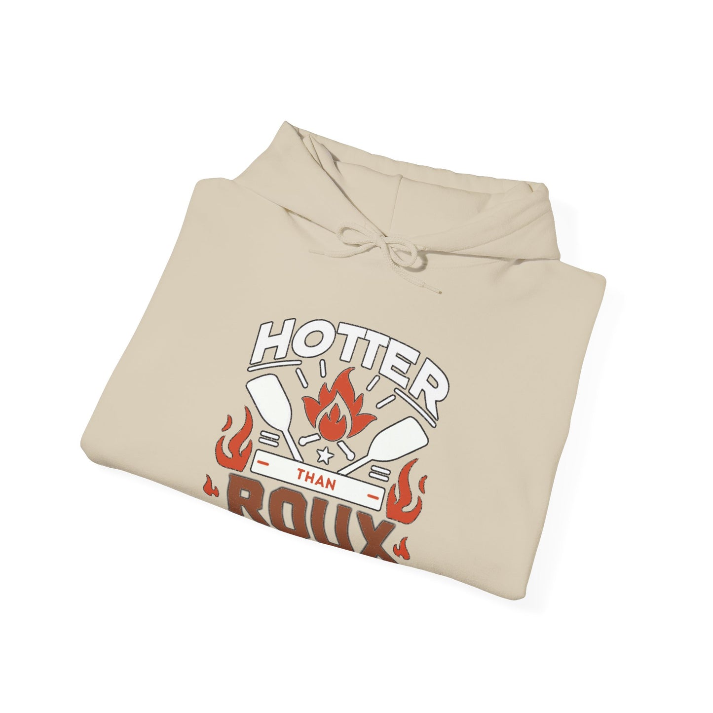 Hotter than Roux Cajun Hoodie