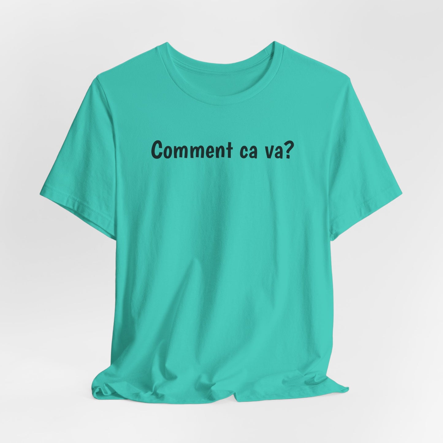 Comment ca va? Cajun French T-Shirt