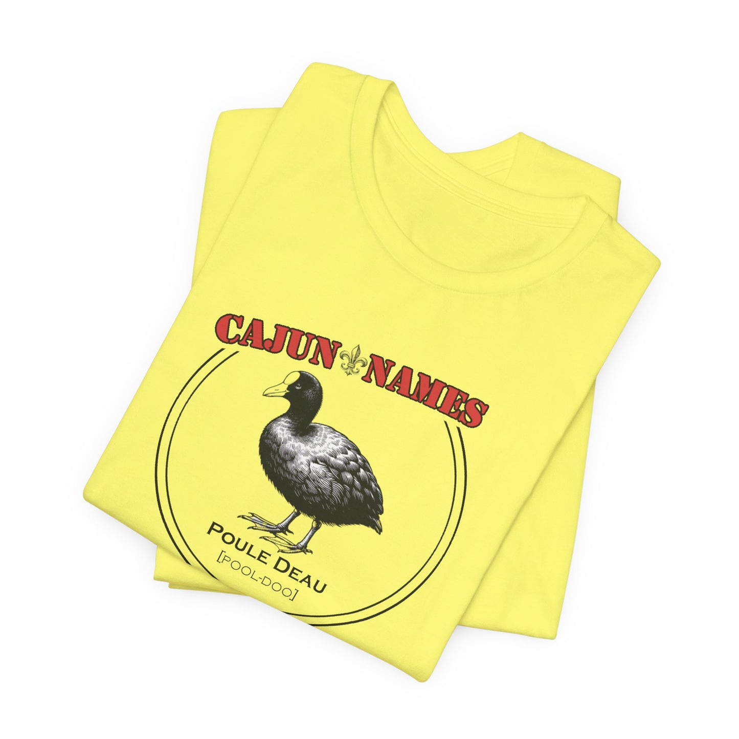 Poule Deau Cajun French T-Shirt