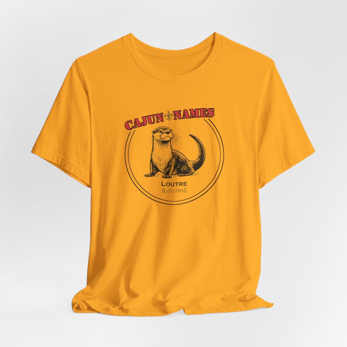 Loutre Cajun French T-Shirt