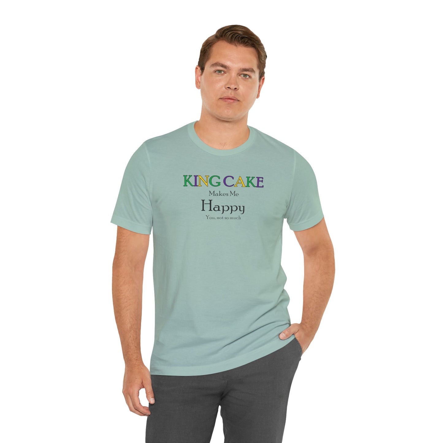 King Cake Makes Me Happy Cajun T-Shirt