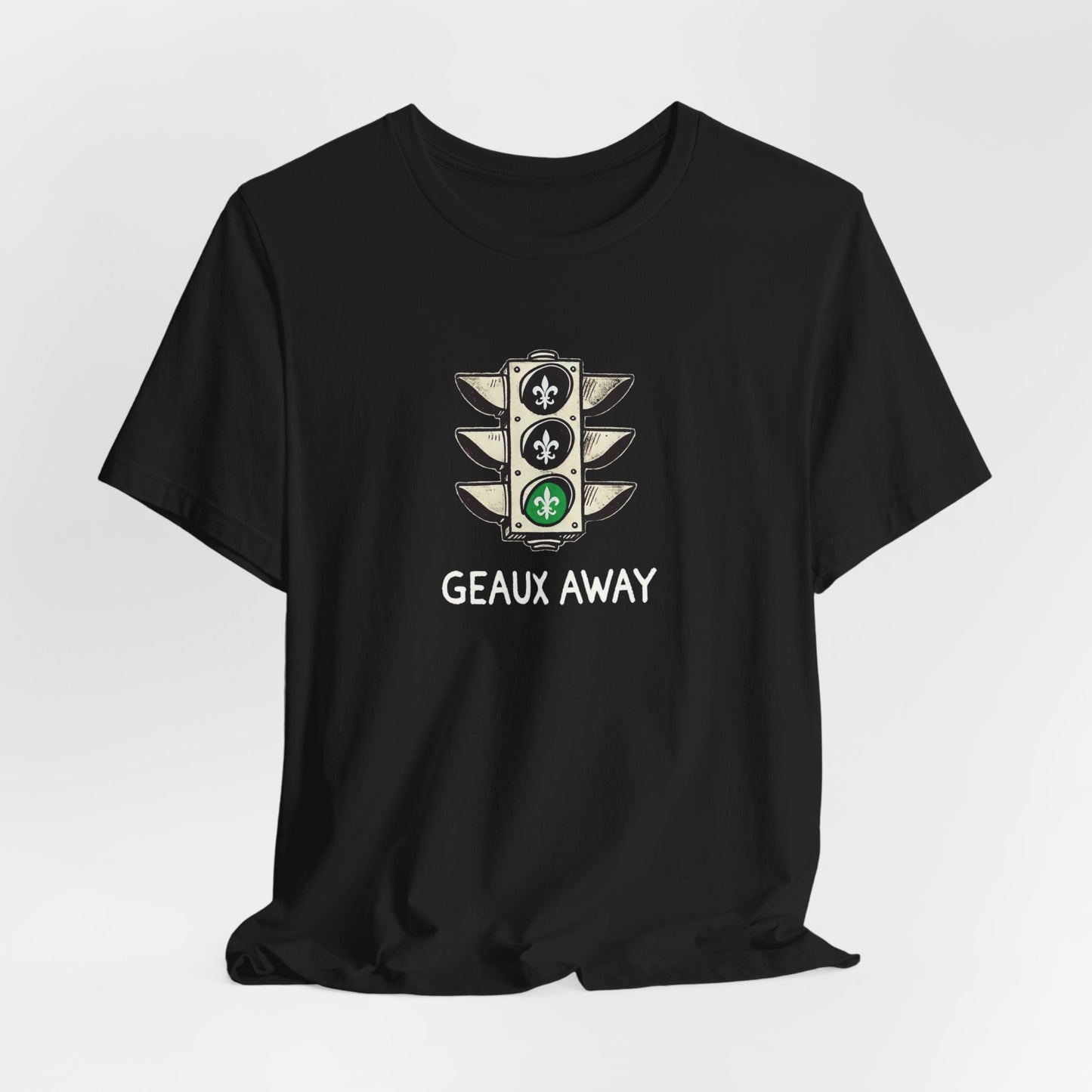 Geaux Away Cajun T-Shirt