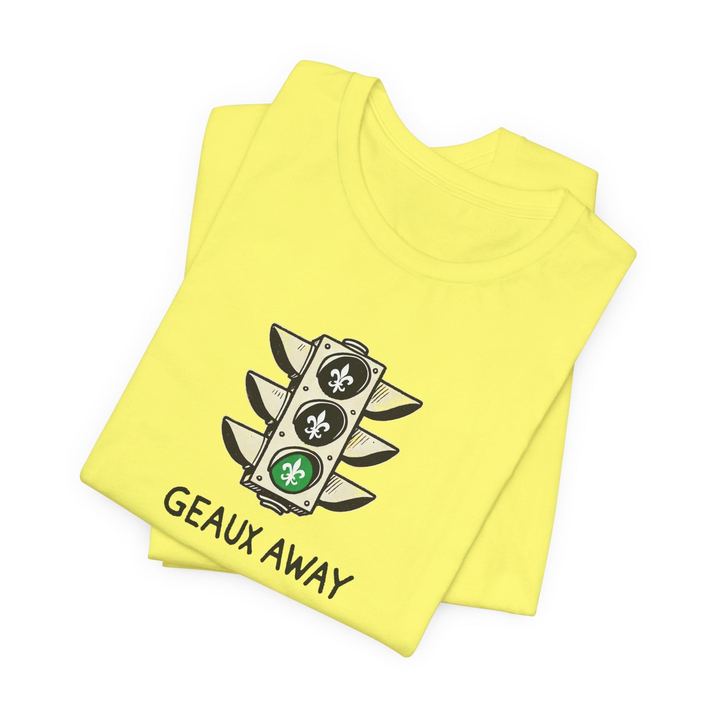 Geaux Away Cajun T-Shirt