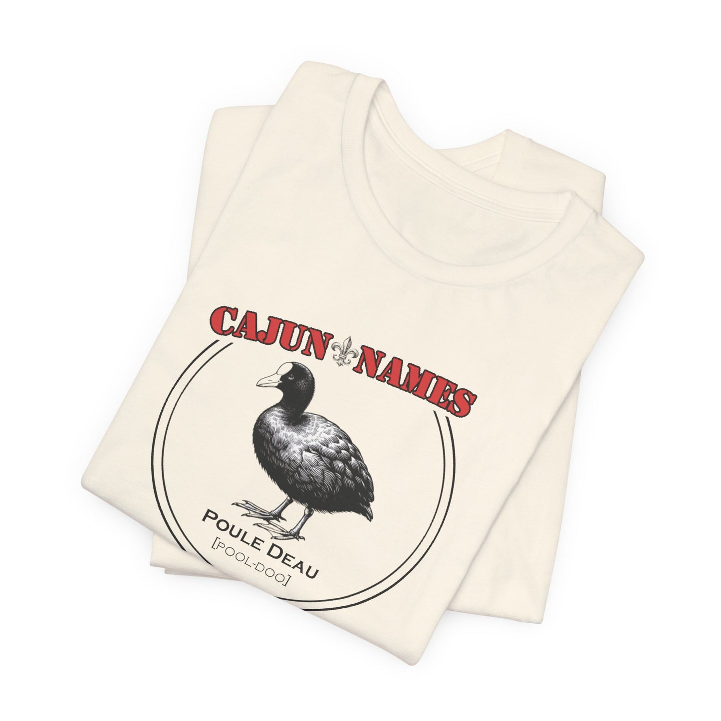 Poule Deau Cajun French T-Shirt