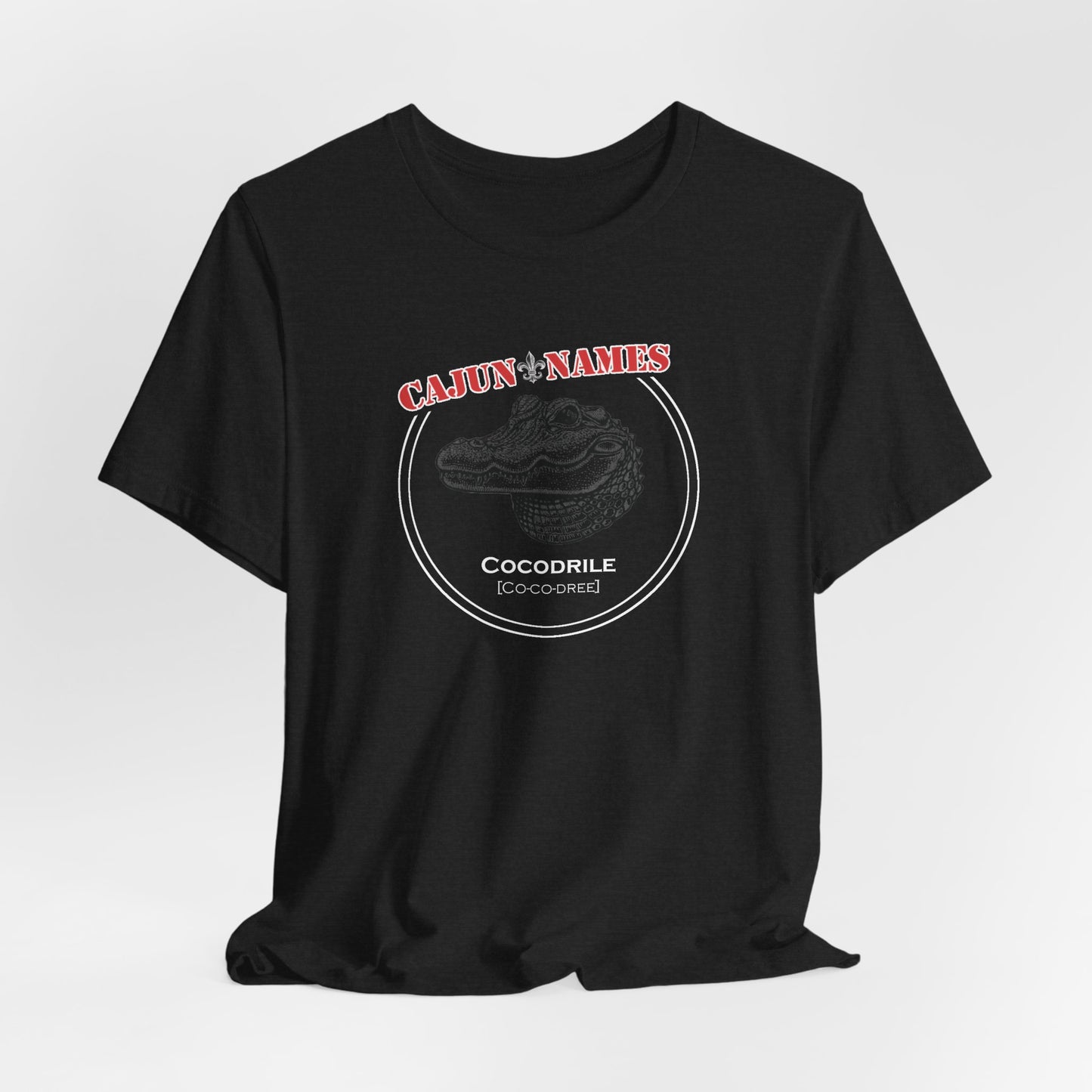 Cocodrile Cajun French T-Shirt