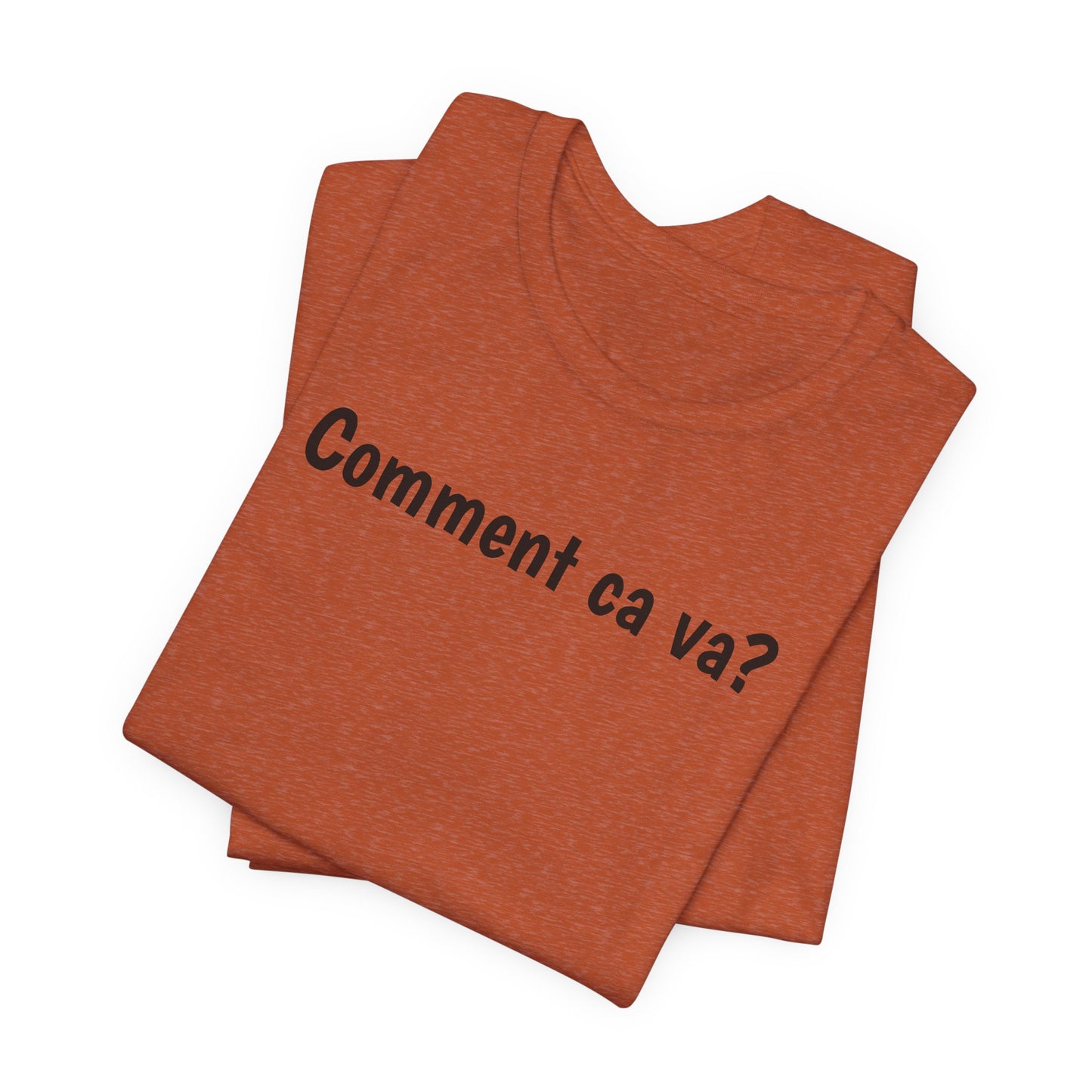 Comment ca va? Cajun French T-Shirt