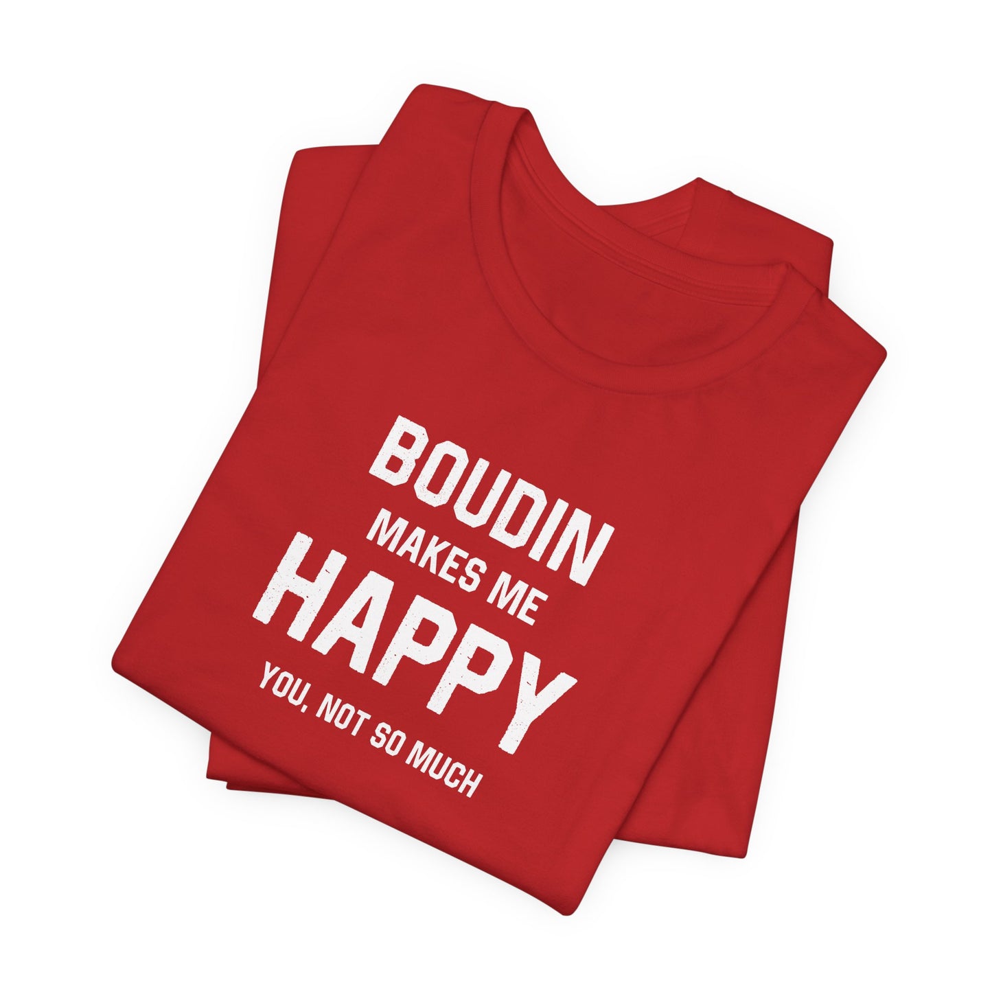 south-of-interstate-10-cajun-store-boudin-makes-me-happy-cajun-t-shirt