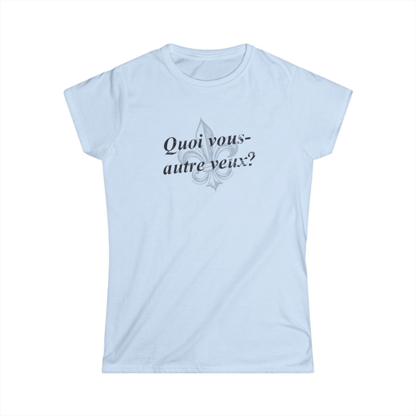 south-of-interstate-10-cajun-store-womens-quoi-vous-autre-veux-what-do-yall-want-cajun-french-t-shirt