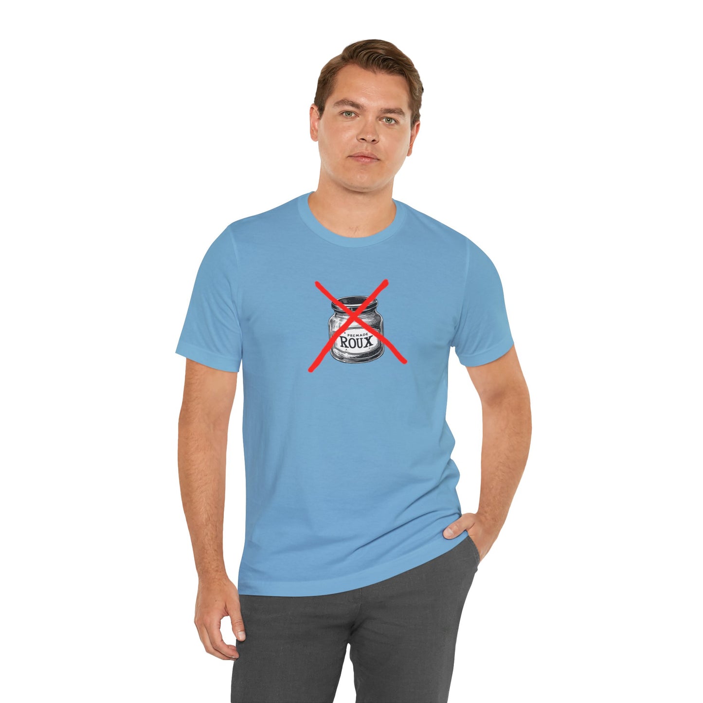 No Premade Roux Cajun T-Shirt
