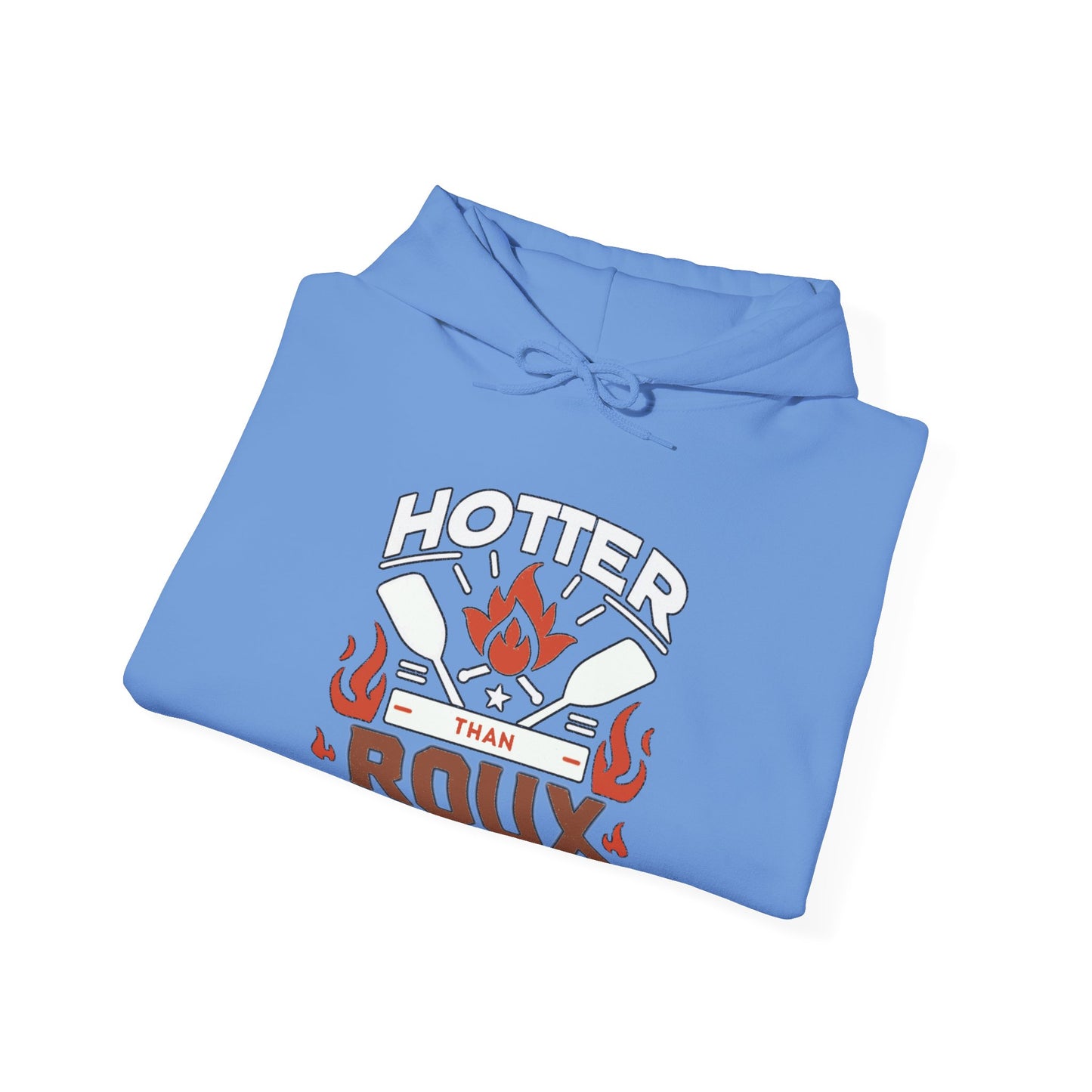 Hotter than Roux Cajun Hoodie