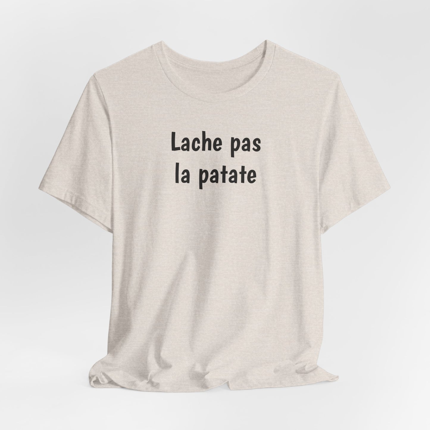 Lache pas la Patate Cajun French T-Shirt