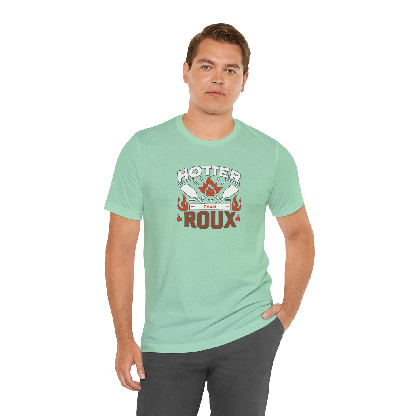 Hotter than Roux Cajun T-Shirt