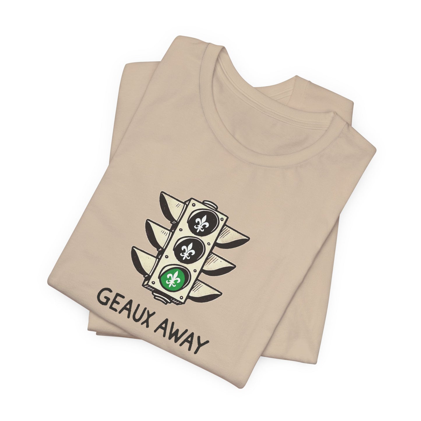 Geaux Away Cajun T-Shirt