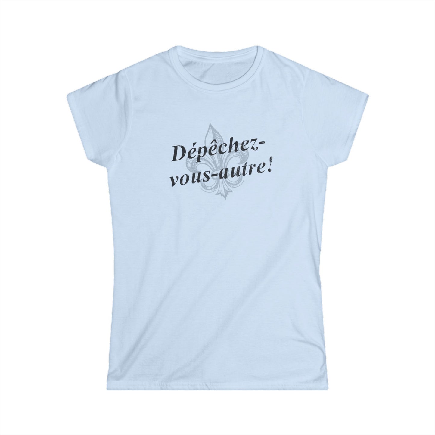 south-of-interstate-10-cajun-store-womens-depechez-vous-autre-yall-hurry-up-cajun-french-t-shirt