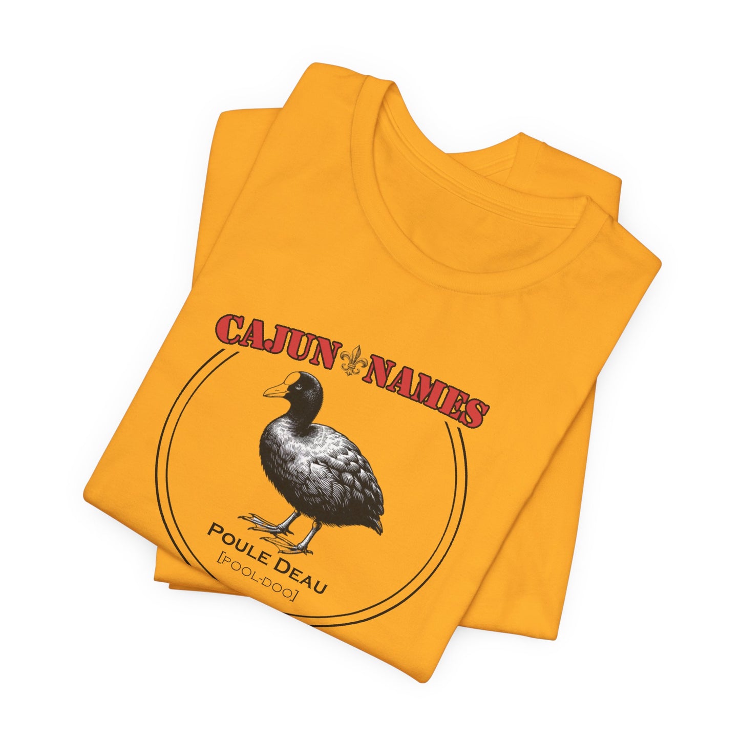 Poule Deau Cajun French T-Shirt