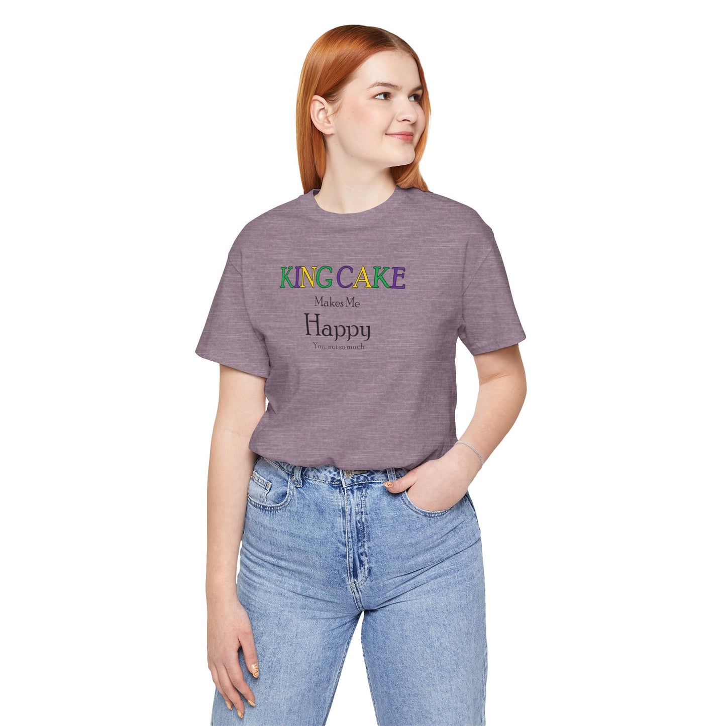 King Cake Makes Me Happy Cajun T-Shirt