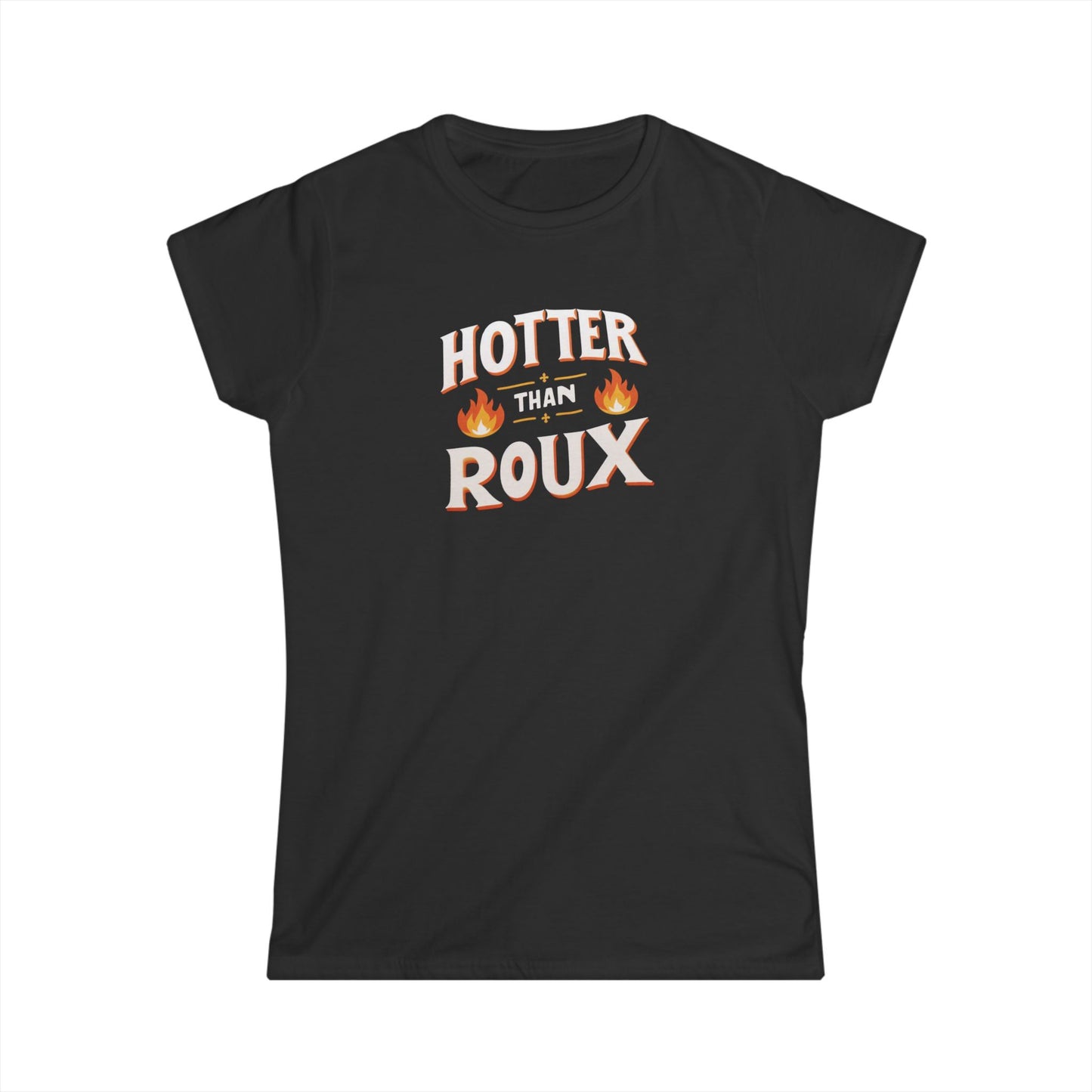 south-of-interstate-10-cajun-store-womens-hotter-than-roux-cajun-t-shirt