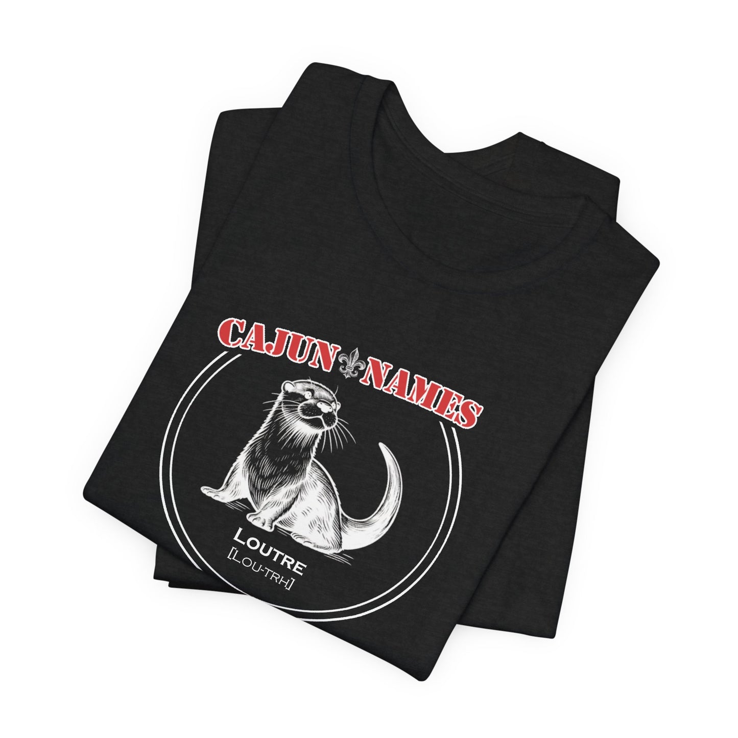 Loutre Cajun French T-Shirt