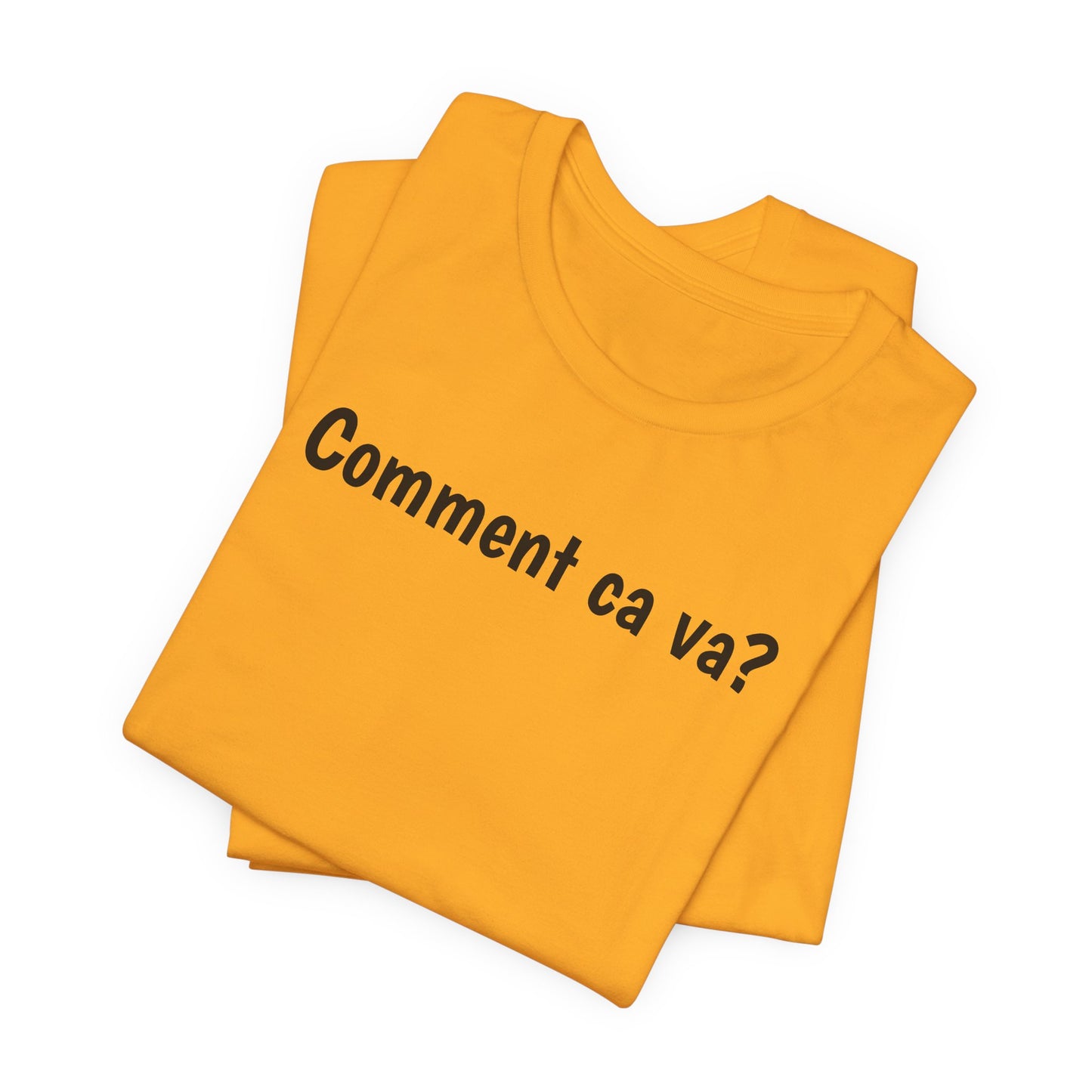 Comment ca va? Cajun French T-Shirt