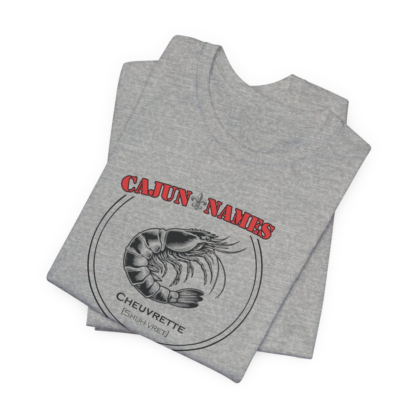 Cheuvrette Cajun French T-Shirt
