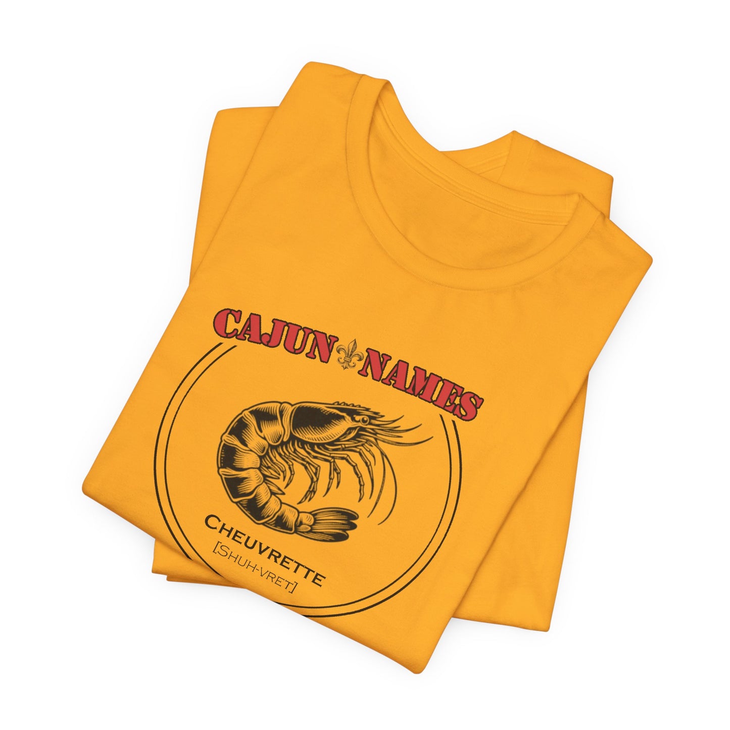 Cheuvrette Cajun French T-Shirt