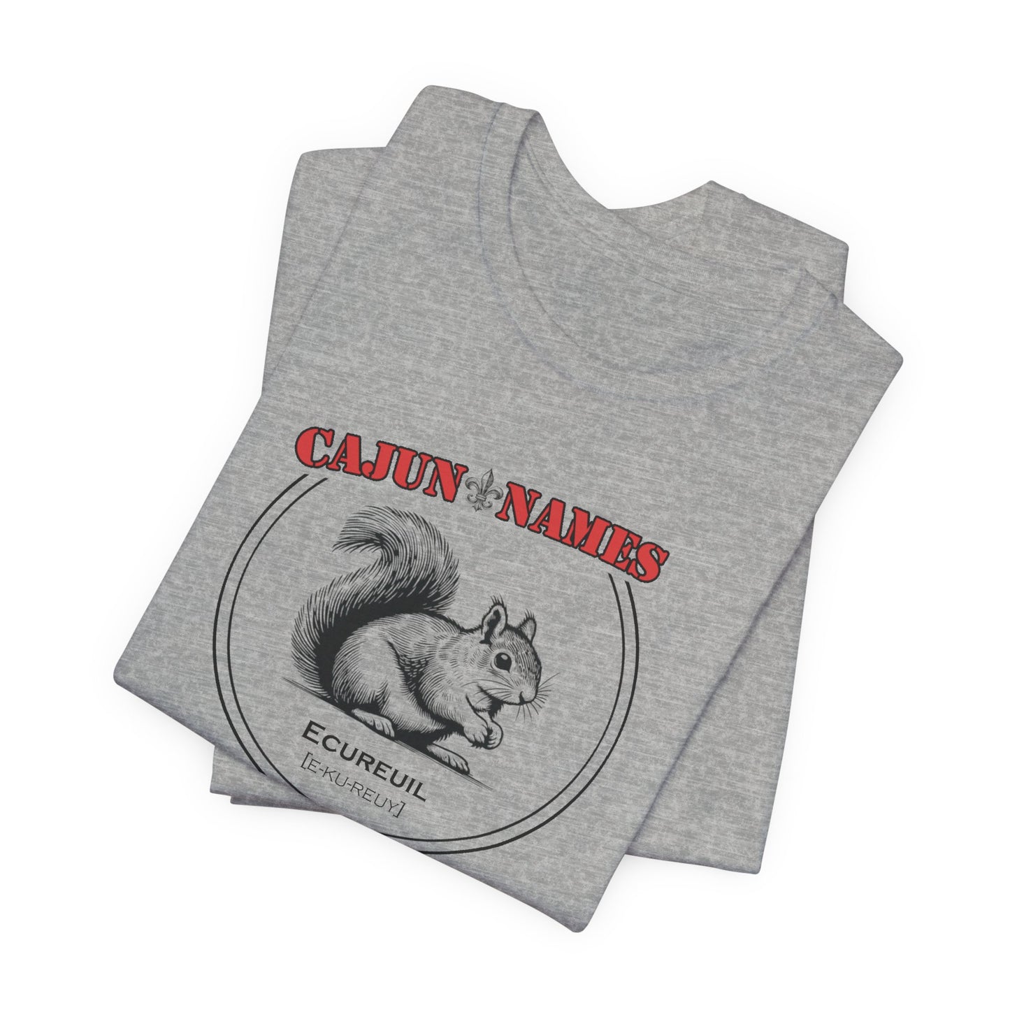 Ecureuil Cajun French T-Shirt