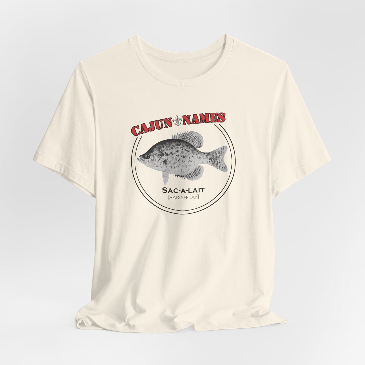 Sac-a-lait Cajun French T-Shirt